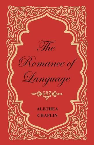 The Romance of Language: (English)