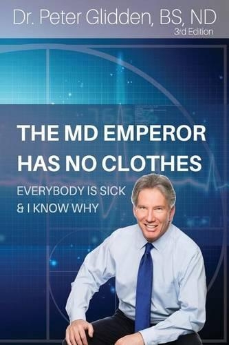The MD Emperor Has No Clothes: Everybody Is Sick and I Know Why(English)