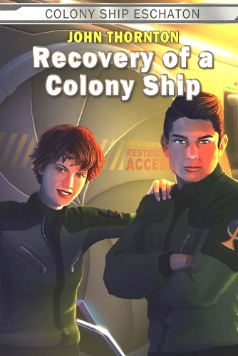 Recovery of a Colony Ship: (1 Colony Ship Eschaton)