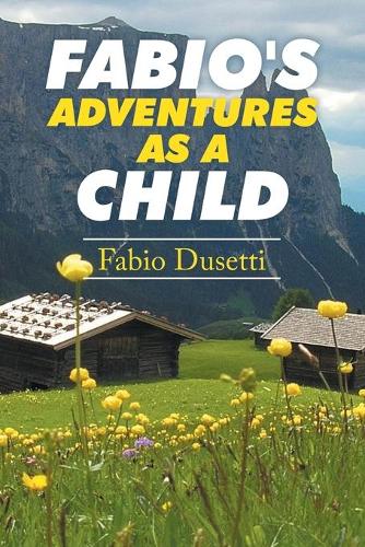 Fabio's Adventures as a Child: (English)