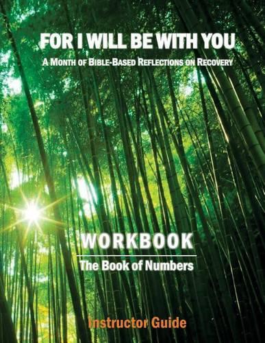 For I Will Be With You: Numbers Instructor Workbook(4 For I Will Be with You Instructor Workbooks)