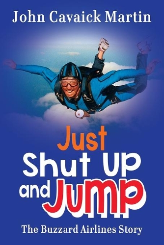 Just Shut Up and Jump: (English)