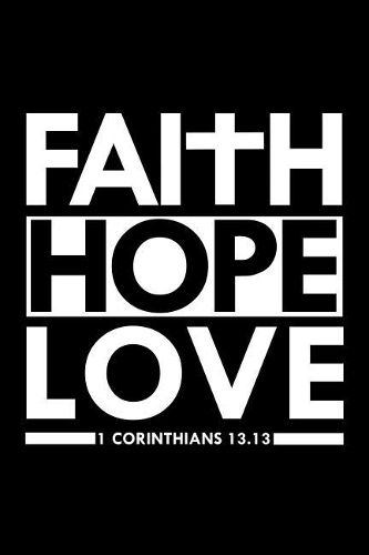 Faith Hope Love 1 Corinthians 13