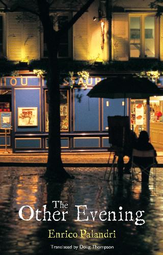 The Other Evening: (Troubador Storia)