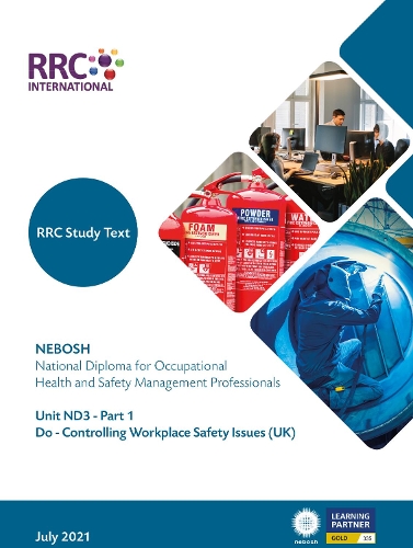 RRC Study Text: NEBOSH National Diploma for Occupational Health and Safety Management Professionals