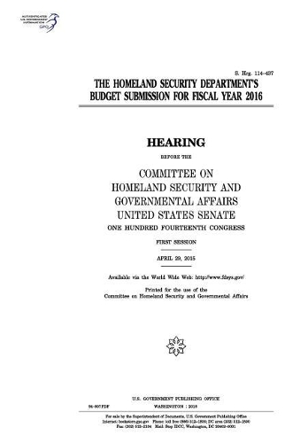The Homeland Security Department's Budget Submission for Fiscal Year 2016