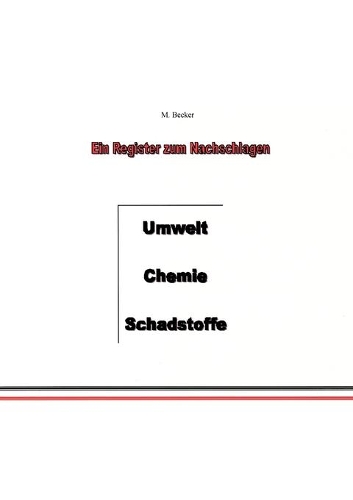 Umwelt, Chemie, Schadstoffe
