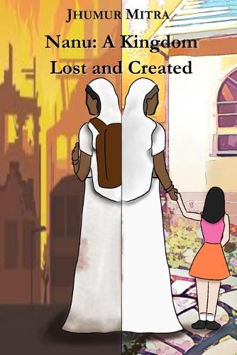 Nanu: A Kingdom Lost and Created