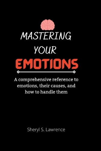 Mastering Your Emotions