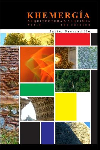 Khemergía: Arquitectura & Alquimia