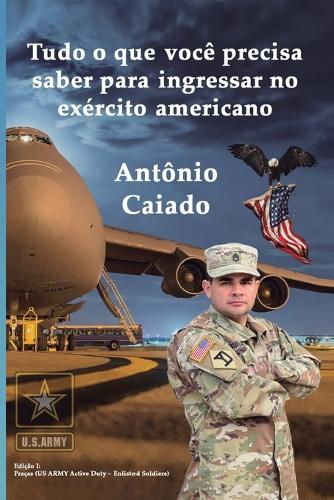Tudo o que você precisa saber para ingressar no exército americano