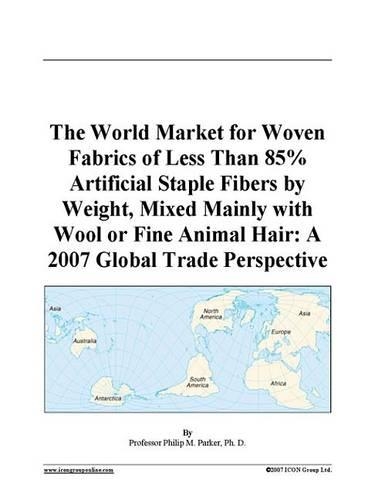 The World Market for Woven Fabrics of Less Than 85% Artificial Staple Fibers by Weight, Mixed Mainly with Wool or Fine Animal Hair