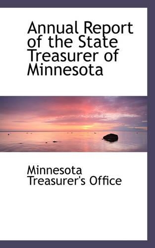 Annual Report of the State Treasurer of Minnesota