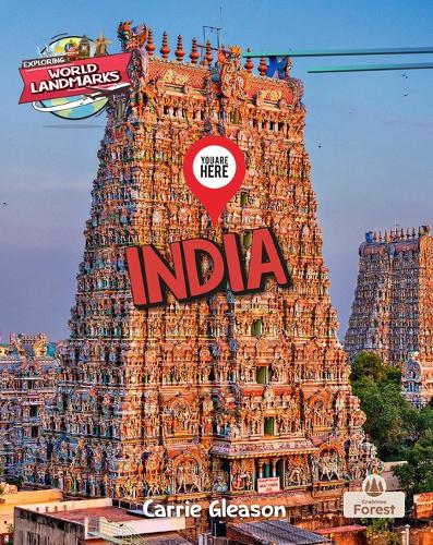 You Are Here: India: (Exploring World Landmarks)