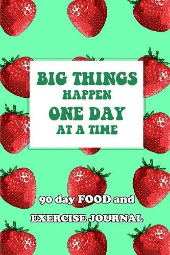 90 Day Food and Exercise Journal