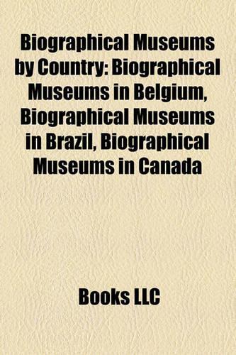 Biographical Museums by Country