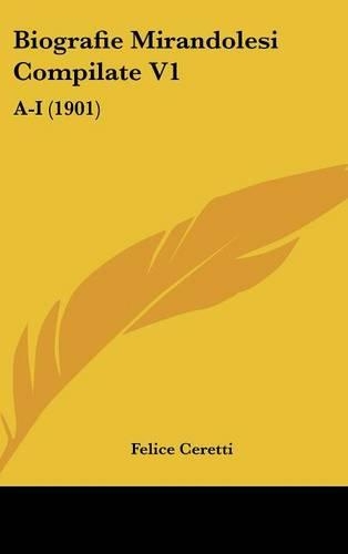 Biografie Mirandolesi Compilate V1