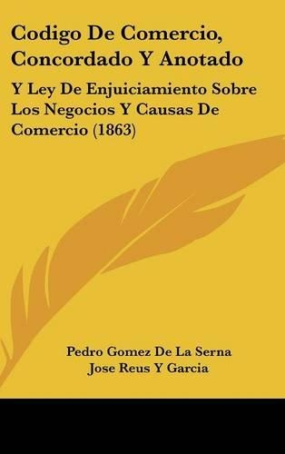 Codigo de Comercio, Concordado y Anotado