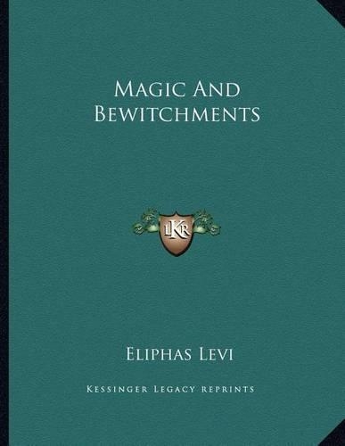 Magic and Bewitchments