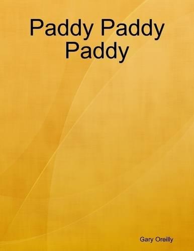 Paddy Paddy Paddy