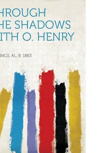 Through the Shadows with O. Henry