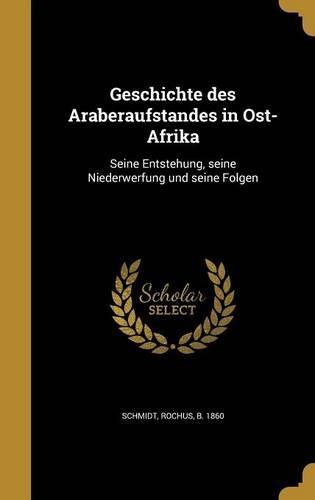 Geschichte des Araberaufstandes in Ost-Afrika