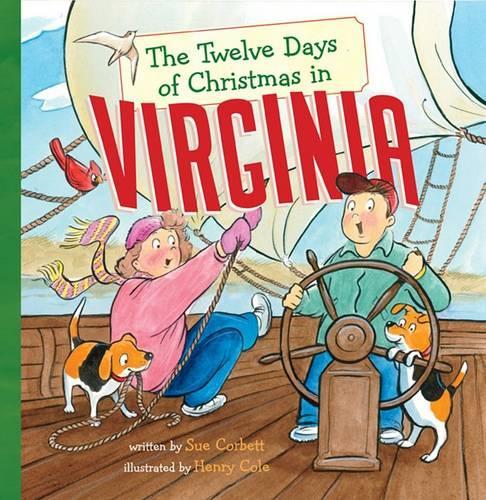The Twelve Days of Christmas in Virginia: (The Twelve Days of Christmas in America)