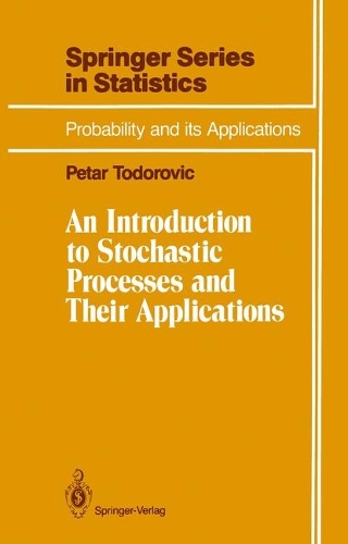 An Introduction to Stochastic Processes and Their Applications: (Springer Series in Statistics)