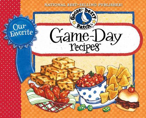 Our Favorite Game Day Recipes: (Our Favorite Recipes Collection)