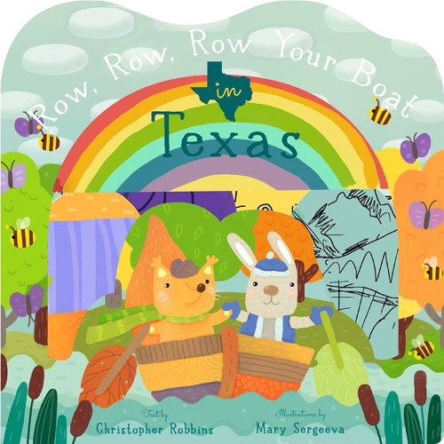 Row, Row, Row Your Boat in Texas: (Row, Row, Row Your Boat Regional Board Books)
