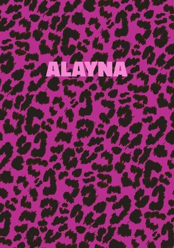 Alayna Notebook: Personalized Pink Leopard Print Notebook (Animal Skin Pattern). College Ruled (Lined) Journal for Notes, Diary, Journaling. Wild Cat Theme Design wi