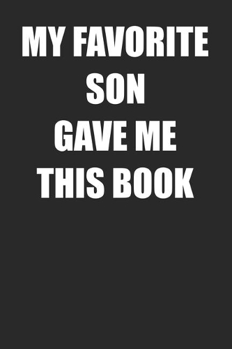 My Favorite Son Gave Me This Book