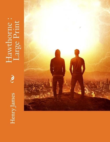 Hawthorne: Large Print