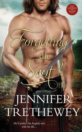Forgetting the Scot: (Highlanders of Balforss)