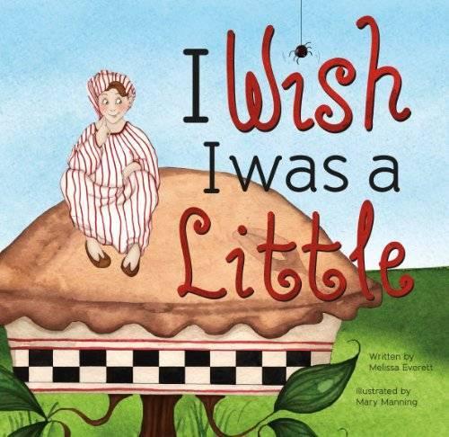 I Wish I Was Little: (Nursery Rhymes)