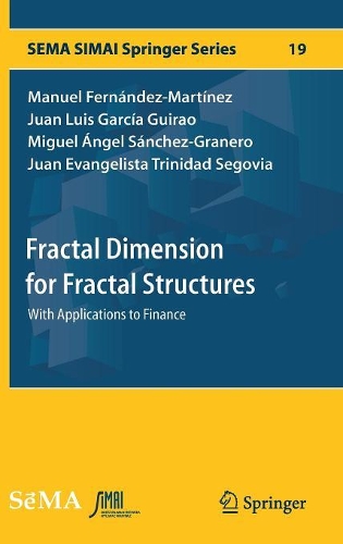 Fractal Dimension for Fractal Structures: With Applications to Finance(19 SEMA SIMAI Springer Series)
