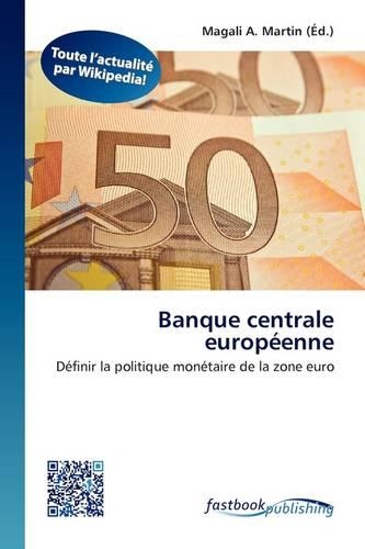 Banque Centrale Europ Enne: (French)