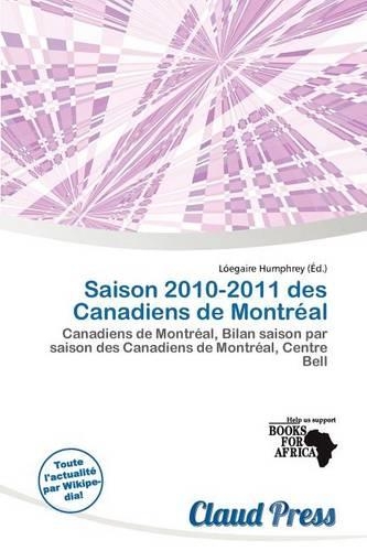 Saison 2010-2011 Des Canadiens de Montr Al