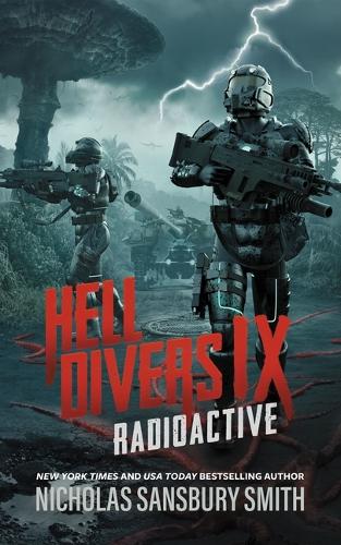 Hell Divers IX: Radioactive