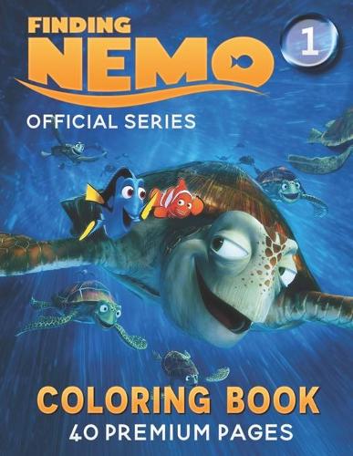 Finding Nemo Coloring Book Vol1: Finding Nemo Coloring Book: 40 funny pages for children's creativity(2 Finding Nemo)