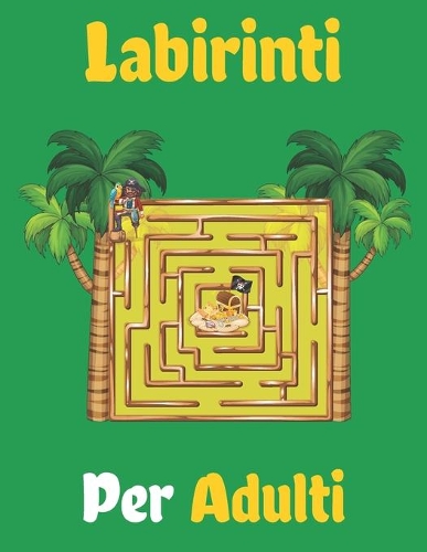 Labirinti Per Adulti
