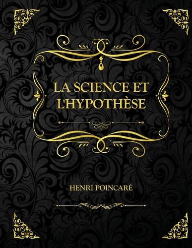 La Science et l'Hypothèse