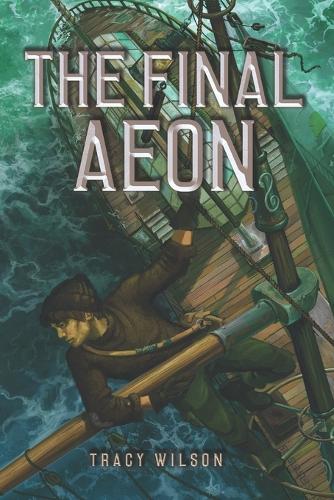 The Final Aeon: Book 2 in The Last Gardener Series(2 The Last Gardener)