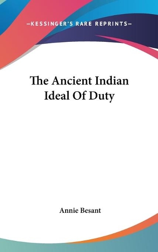 The Ancient Indian Ideal Of Duty