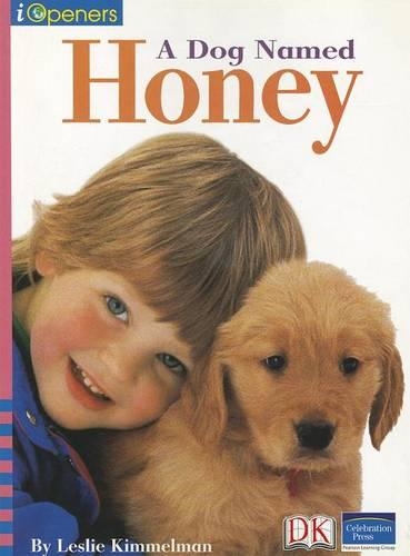 Iopeners a Dog Named Honey Single Grade K 2005c: (iOpeners)