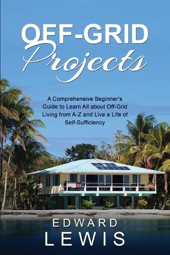 Off-Grid Projects