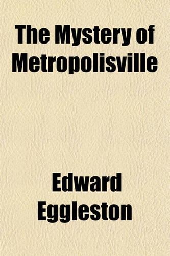 The Mystery of Metropolisville