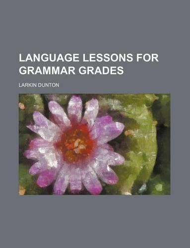 Language Lessons for Grammar Grades