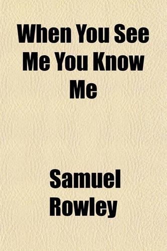 When You See Me You Know Me