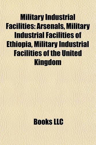 Military Industrial Facilities